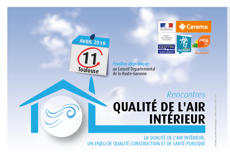 Qualité de l'air intérieur des bâtiments : retour sur la journée du 11  avril 2019 à Toulouse